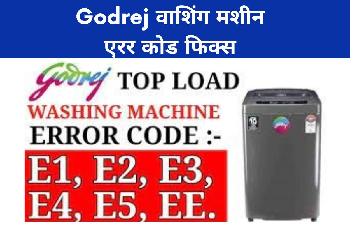Godrej Washing Machine Error Code List