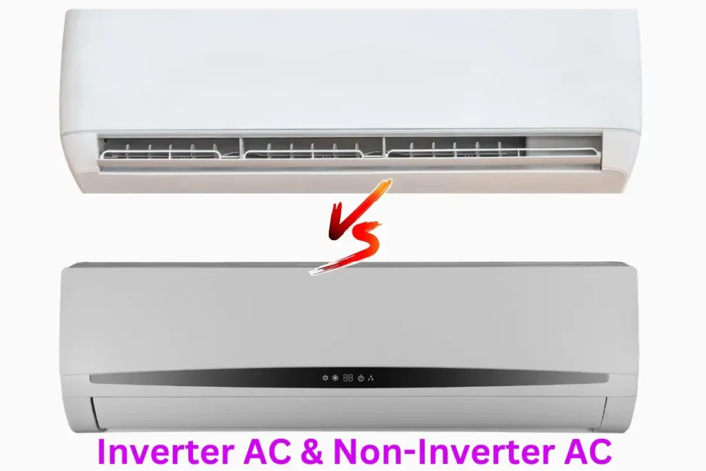 Inverter AC & Non-Inverter AC